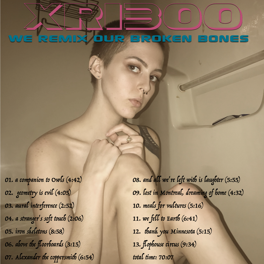 We Remix Our Broken Bones track listing